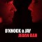 D’Knock & Jay – Jedan dan