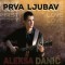 Aleksa Danić – Prva Ljubav