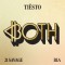 Tiesto X 21 Savage X Bia – Both